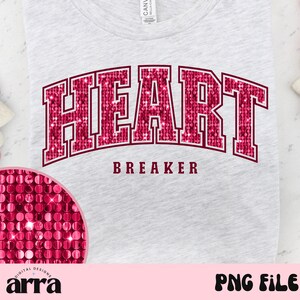 Heartbreaker Varsity PNG ⟡ Valentine Glitter PNG ⟡ trendy svg ⟡ college glitter png ⟡ sublimatie printontwerp voor trui en shirt