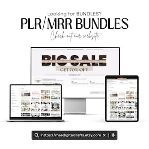 May include: A promotional image with the text "Looking for BUNDLES? PLR/MRR BUNDLES Check out our website." A computer monitor, laptop, and tablet display a website with a "BIG SALE" banner offering 70% off. The website address is https://maedigitalcrafts.etsy.com.