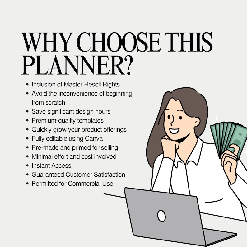 May include: Illustration of a person with a laptop and cash, promoting a planner. Text reads "WHY CHOOSE THIS PLANNER?" followed by bullet points about the planner's features, including master resell rights and Canva editing.