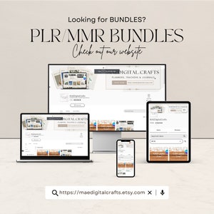 May include: A computer screen displaying a website for digital crafts, planners, trackers, and journals. The website is called "MAEDigitalCrafts" and the text "Looking for BUNDLES? PLR/MMR BUNDLES Check out our website" is displayed at the top of the screen. The website is also shown on a laptop and a smartphone.