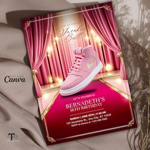 May include: Pink and gold sneaker invitation for a 16th birthday party. The invitation features a pink sneaker with gold accents on a stage with pink curtains. The text on the invitation reads "Join us for a Sneaker Ball, Let's Celebrate Bernadeth's 16th Birthday, Sunday | June 25th | 11:00 AM, 123 Anywhere St., Any City, ST 12345, RSVP to Donna at +123-456-7890".