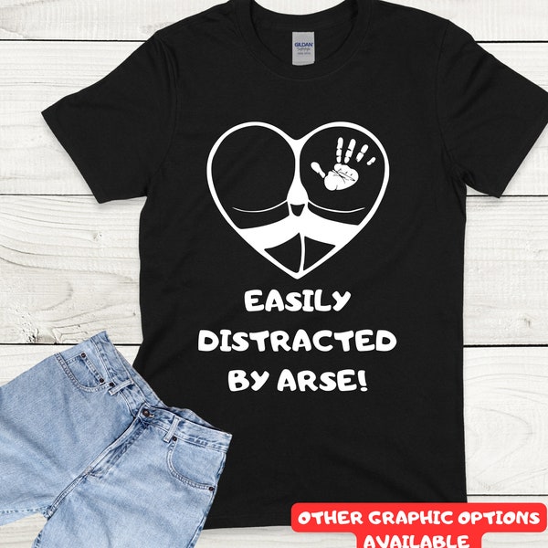 Boyfriend Novelty T-Shirt, Easily Distracted Dad Top, Soft Black Funny Tee, French Underwear Love Heart Shirt