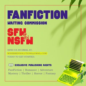 Custom Fanfiction Writing Commission | Original Fanfiction Stories | Professional Ghostwriting | Fan Fiction | FanFic