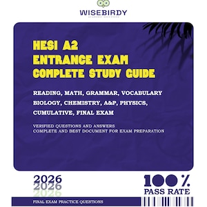 May include: A purple and blue study guide titled "HESI A2 Entrance Exam Complete Study Guide." The guide covers reading, math, grammar, vocabulary, biology, chemistry, A&P, physics, and cumulative final exams. It includes verified questions and answers.