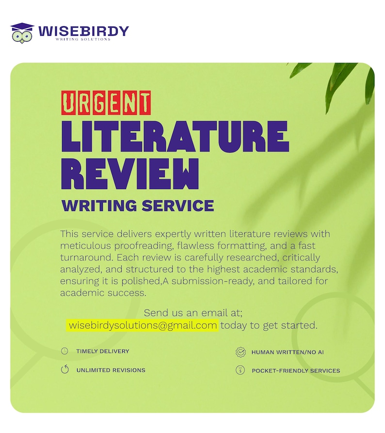 May include: An advertisement for Wisebirdy's literature review writing service. The design uses a light green background with red and purple text, emphasizing 'Urgent Literature Review' and key service benefits.