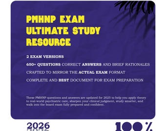PMHNP 2025 Exam Practice Questions and Answers + Rationale