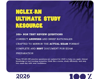 NCLEX-RN Exam Prep: 395 Practice Questions & Answers with Rationale