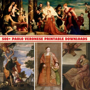 500+ Paolo Veronese Art Collection | 300 DPI Printable | Digital Print Set | High-Res Paolo Veronese Artworks and Paintings | Home Decor