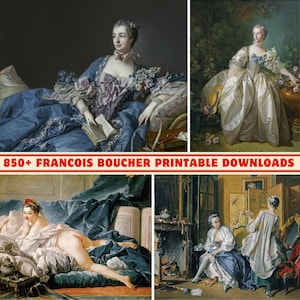 May include: A collection of Francois Boucher printable downloads. The images feature Rococo-style paintings of women in elaborate gowns, reading, and in boudoir settings. The text "850+ FRANCOIS BOUCHER PRINTABLE DOWNLOADS" is displayed in red.