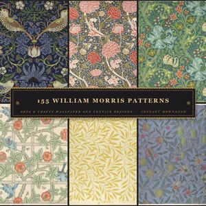 May include: A digital collection of 155 William Morris patterns featuring floral, bird, and botanical motifs in various color palettes. A central black rectangular label displays the text 155 WILLIAM MORRIS PATTERNS ARTS & CRAFTS WALLPAPER AND TEXTILE DESIGNS INSTANT DOWNLOAD.