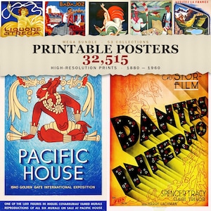 May include: A digital collection of 32,515 printable posters from 1880 to 1960, featuring a collage of vintage advertisements and film art, including a red figure for Pacific House and a yellow poster for the film Dante's Inferno.