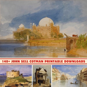 Puede incluir: Pintura a la acuarela de un gran edificio abovedado con minaretes, reflejado en el agua. La imagen es un paisaje con un puente y un pequeño bote. El texto "140+ JOHN SELL COTMAN PRINTABLE DOWNLOADS" está en la parte inferior.