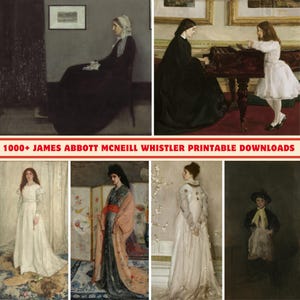 1000+ James Abbott McNeill Whistler Art Collection | 300 DPI Printable | Digital Print Set | High-Res James Whistler Artworks and Paintings