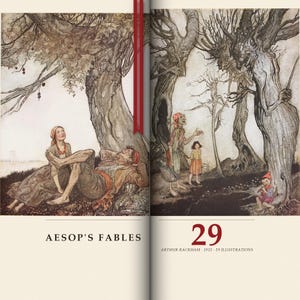 May include: A book page spread titled AESOP'S FABLES featuring Arthur Rackham illustrations from 1912. The left side shows two people resting under a tree. The right side depicts a forest scene with figures and the number 29 in large font.