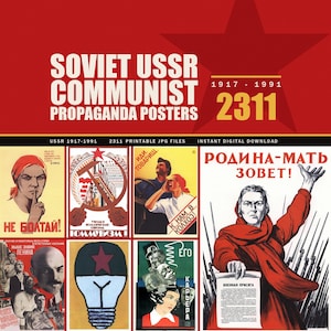 Pode incluir: Uma coleção digital de cartazes de propaganda comunista da URSS com um fundo vermelho, uma grande estrela e o texto SOVIET USSR COMMUNIST PROPAGANDA POSTERS 1917-1991 2311. A imagem mostra vários cartazes históricos com figuras, símbolos e texto em russo.