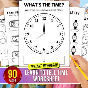 Learn to Tell Time Worksheets Teaching Time clock, Time Sheets Watch Learning clock, Telling time Teaching Clock For Kids 4-7