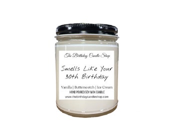 30th Birthday Candle | Smells Like Your 30th Birthday | Gift | Includes Soap Bar