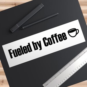 Coffee Car Bumper Sticker, Gift for Coffee Lover, Car Decal, Stickers