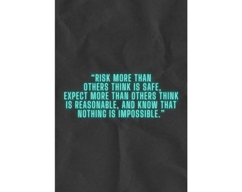 Motivational Quote Art | "Risk More" Modern Aesthetic Poster