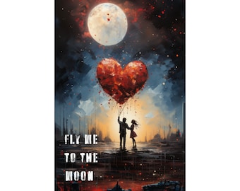 Fly Me to the Moon Poster | Romantic Lyrics, Heart Balloon Wall Art
