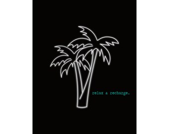 Neon Palm Tree Poster | Relax and Recharge Wall Art