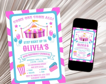 May include: Pink and blue birthday invitation with a circus tent and the text "Come One Come All! Step Right Up To Olivia's 10th Birthday Carnival".