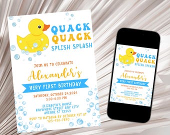 May include: A birthday invitation with a yellow rubber duck graphic and the words "Quack Quack Splish Splash." The invitation is for Alexander's very first birthday, with event details and RSVP information. A smartphone displays the same invitation.