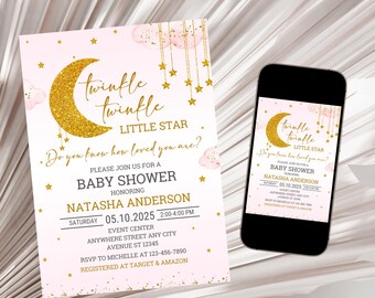 May include: Pink and gold baby shower invitation with a crescent moon and stars. The text reads "Twinkle Twinkle Little Star. Do you know how loved you are?"  The invitation includes the date, time, and location of the baby shower. It also includes the name of the person being honored, Natasha Anderson, and the RSVP information.