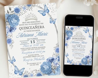 May include: A quinceañera invitation with a floral and butterfly design. The invitation features blue roses, butterflies, and silver accents. The text includes the names of the hosts, the quinceañera's name, and event details.