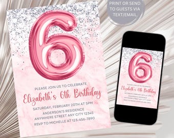 Pink 6th Birthday Invitation, Girl Glitter Birthday Invite, Girl 6th Birthday Invite, Pink Foil Balloon Sixth Birthday Invitation Template