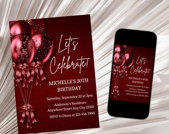 May include: A red and gold birthday invitation with a burgundy background. The invitation features a graphic of red balloons with gold ribbons and the text "Let's Celebrate!" and "Michelle's 30th Birthday".
