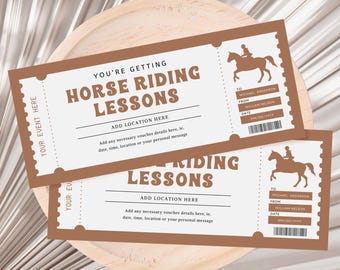 May include: Two brown and white horse riding lesson tickets with a silhouette of a rider on a horse. The text "You're getting horse riding lessons" is on the top of the ticket. The text "Add location here" is below the title. The text "To Michael Anderson, From William Nelson, Date MM/DD/YYYY" is on the right side of the ticket.