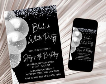 May include: Black and white party invitation with silver glitter and balloons. The invitation says "Join us to celebrate Stacy's 30th Birthday" and includes the date, time, and location of the party. RSVP to Michelle at 123-456-7890.