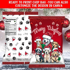 May include: A red and white chip bag with the text "Merry Woofmas" and illustrations of dogs wearing Santa hats. The bag also features paw prints, bones, and Santa hats. The top of the bag has a red glittery border. The text "READY TO PRINT CHIP BAG + YOU CAN ALSO CUSTOMIZE THE DESIGN IN CANVA" is at the top.