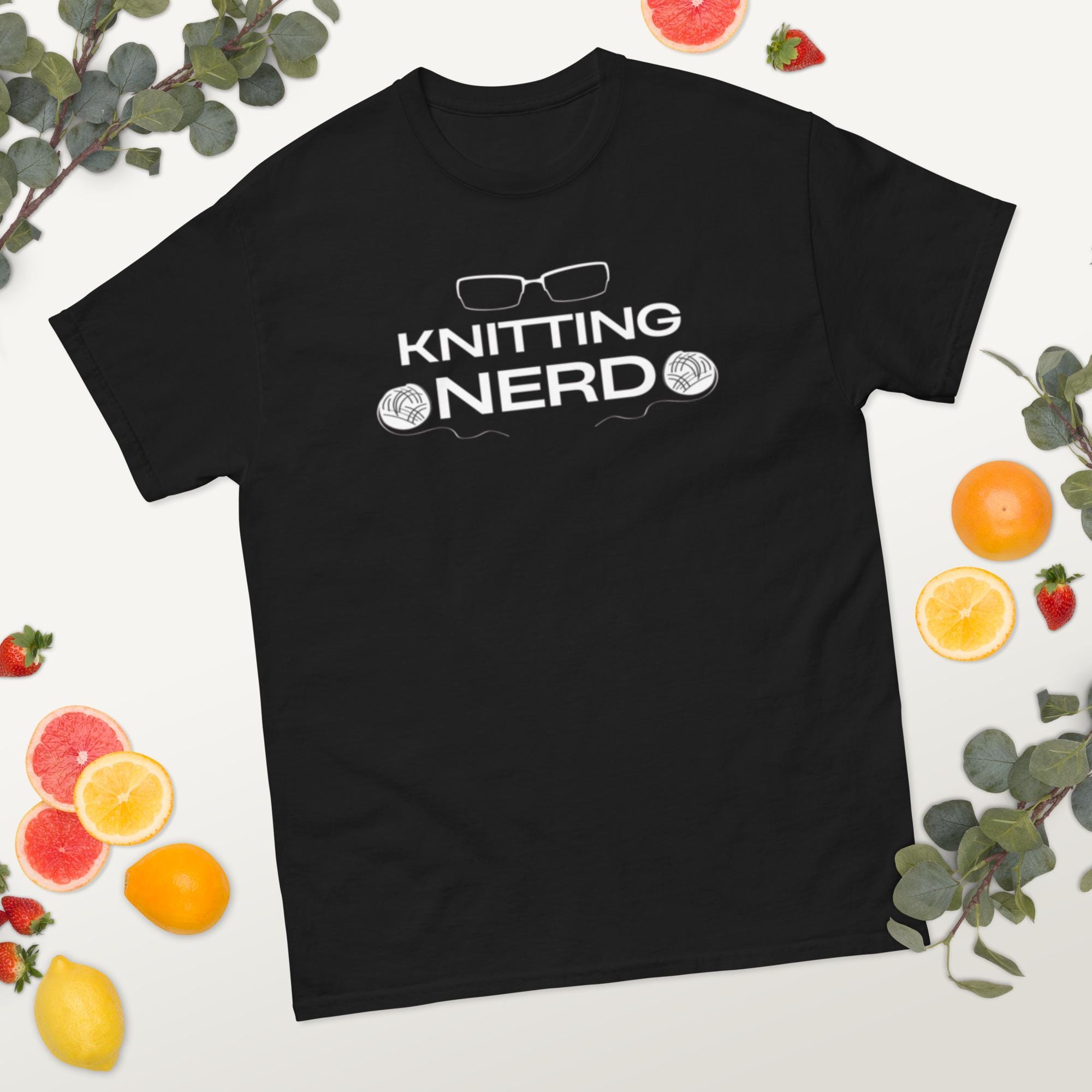Knitting nerd printed shirt - Unisex knitting t-shirt - Gift for knitters