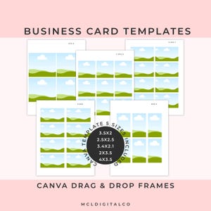 May include: Business card templates with Canva drag and drop frames. The design includes five different sizes: 3.5x2, 2.5x2.5, 3.4x2.1, 2x3.5, and 4x3.5 inches. Each template features a landscape design with blue skies and green hills.