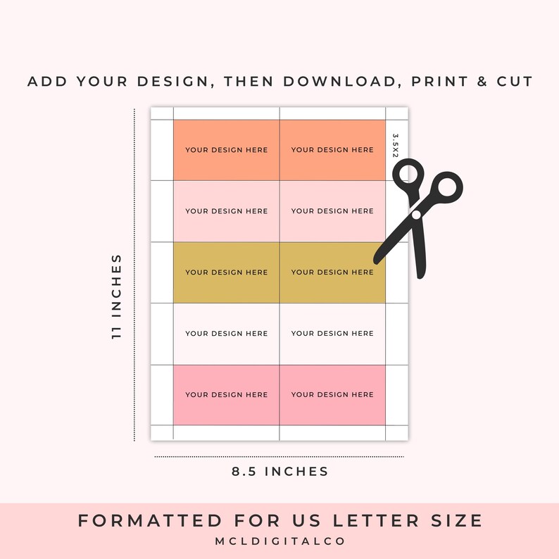 May include: A printable template with eight rectangular design spaces in shades of peach, pink, and gold, formatted for US Letter size. The template is 8.5 inches wide and 11 inches tall, with each design space measuring 3.5 x 2 inches. Black scissors are shown.