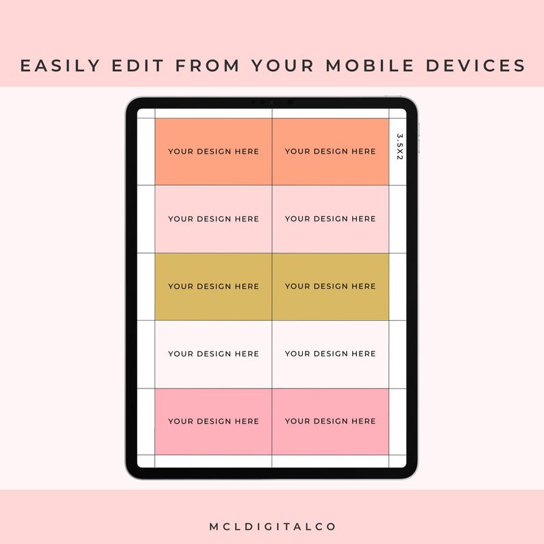 May include: A digital design template displayed on a tablet. The template features a grid of colorful rectangles with the text "YOUR DESIGN HERE." The tablet is black with a white border. The text "EASILY EDIT FROM YOUR MOBILE DEVICES" is at the top.