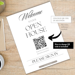 Könnte beinhalten: Ein schwarz-weißes Schild für ein offenes Haus mit einem QR-Code, auf dem "Scan for more info about the property" steht. Das Schild sagt auch "Welcome to our Open House" und "Please Sign In".