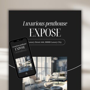 May include: A black and white image of a luxurious penthouse with a modern interior design. The image shows a living room with a large window, a couch, a coffee table, and a chair. The text "Luxurious penthouse EXPOSE" is displayed at the top of the image, and the address "Luxury Street 444, 88888 Luxury City" is displayed below the text.