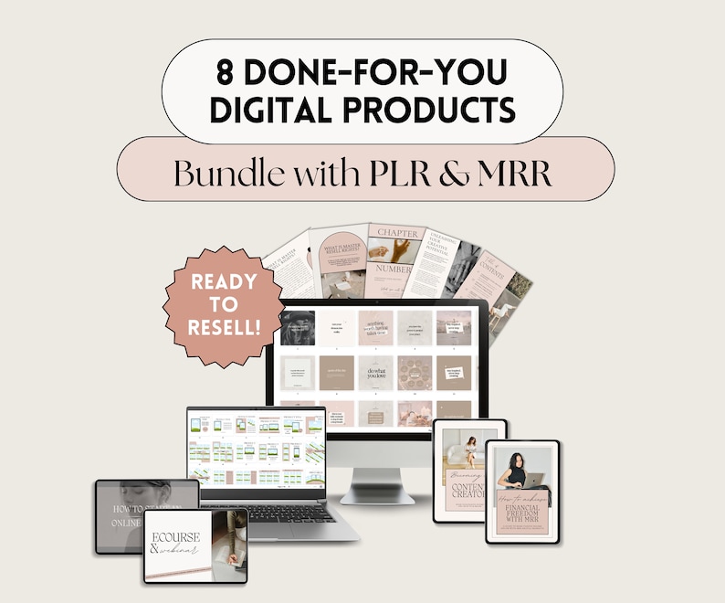 May include: A digital product bundle featuring 8 done-for-you digital products, including e-courses, social media templates, and guides. The bundle is ready to resell with private label rights (PLR) and master resell rights (MRR).