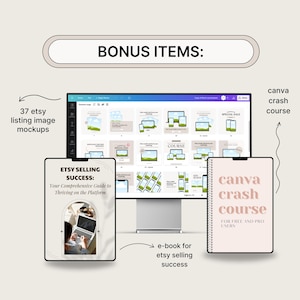 K&ouml;nnte beinhalten: Ein Bild mit digitalen Marketingressourcen. Es zeigt einen Computerbildschirm mit Mockups, ein Tablet mit einem E-Book mit dem Titel "ETSY SELLING SUCCESS" und ein Notizbuch mit der Aufschrift "canva crash course". Der Text "BONUS ITEMS" steht oben.