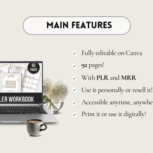 May include: A laptop computer displaying a digital toddler workbook with 92 pages. The workbook is fully editable on Canva and includes PLR and MRR. The laptop is on a table with a cup of coffee and a bouquet of white flowers.