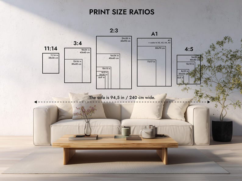 May include: Image showing print size ratios for artwork, including 11x14, 3:4, 2:3, A1, and 4:5 formats. The sofa is 94.5 inches wide. A modern living room setting with a beige sofa, wooden coffee table, and decorative items.