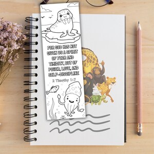 May include: A black and white coloring page bookmark featuring a walrus, a squid, a giraffe, a monkey, a rabbit, and a turtle. The bookmark includes the Bible verse "For God has not given us a spirit of fear and timidity, but of power, love, and self-discipline." 2 Timothy 1:7