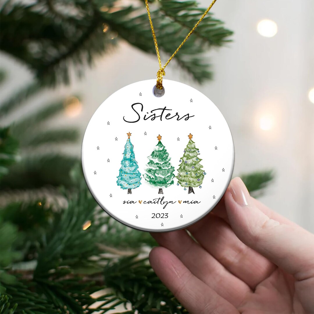 Personalized Sisters Ornament, Gift for Sister Christmas, Three Sisters Christmas Tree Ornament ...