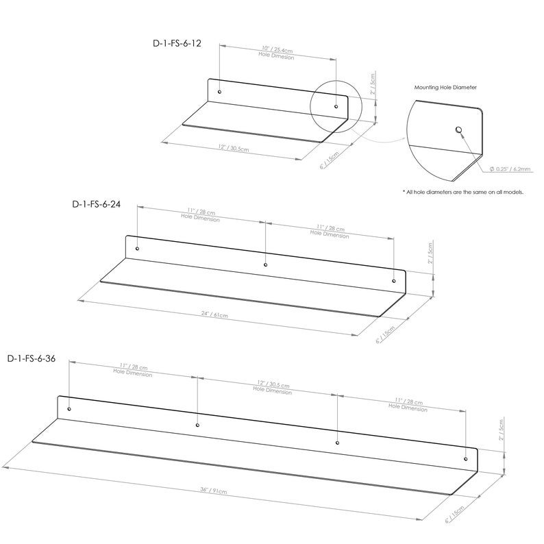 May include: Diagram of three metal floating shelves with dimensions. The shelves are labeled D-1-FS-6-12, D-1-FS-6-24, and D-1-FS-6-36. Measurements are provided in inches and centimeters, including hole dimensions and shelf depths.