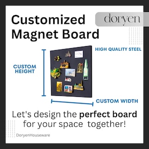 May include: A black customized magnet board with various souvenir magnets attached. The text "Customized Magnet Board" is at the top, with "Custom Height" and "Custom Width" labels. The text "Let's design the perfect board for your space together!" is at the bottom.