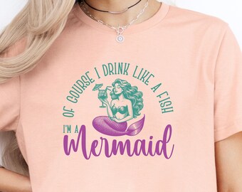 Mermaid shirt, mermaid lover, beach day drinking shirt, drink like a fish, mermaid core, mermaid theme t-shirt, mermaid tail, gift for her