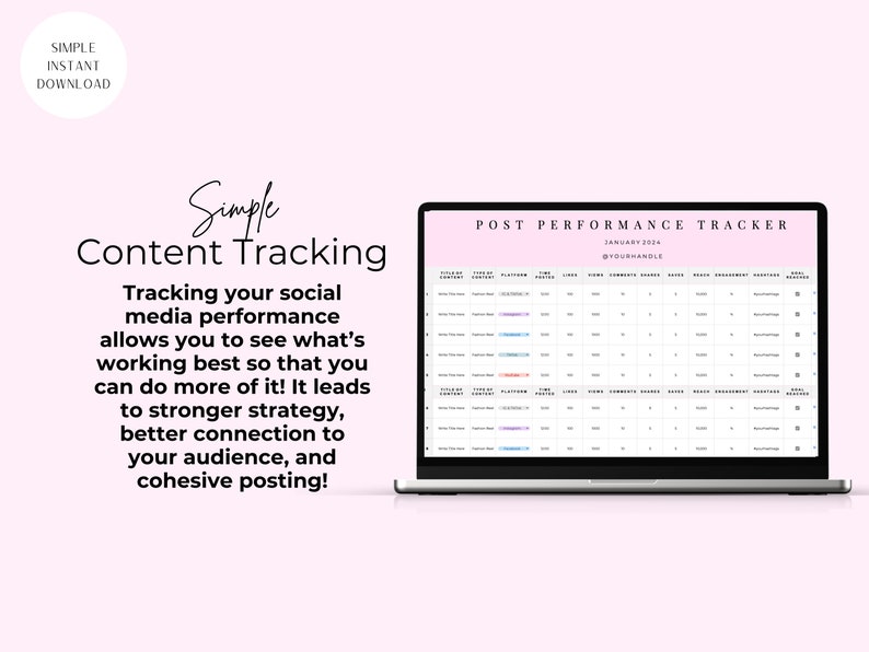 Pu&ograve; includere: Uno schermo di computer portatile che mostra un foglio di calcolo di tracciamento dei contenuti con il titolo "Post Performance Tracker" e il testo "Simple Content Tracking" sullo schermo. Il testo sullo schermo dice "Tracking your social media performance allows you to see what's working best so that you can do more of it! It leads to stronger strategy, better connection to your audience, and cohesive posting!"